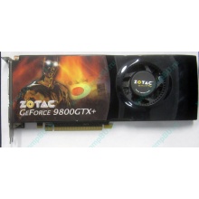 Нерабочая видеокарта ZOTAC 512Mb DDR3 nVidia GeForce 9800GTX+ 256bit PCI-E (Наро-Фоминск)